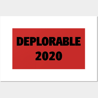 DEPLORABLE 2020 Posters and Art